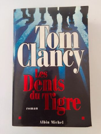 Tom Clancy - Les dents du tigre