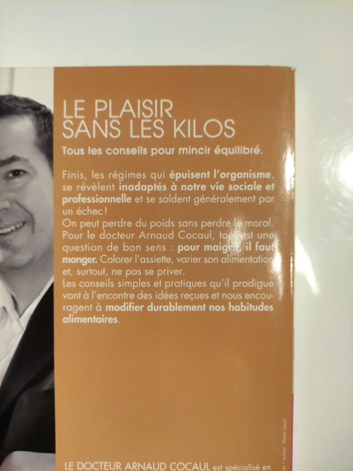 Le plaisir sans les kilos Tous les conseils pour mincir équilibré - photo numéro 4