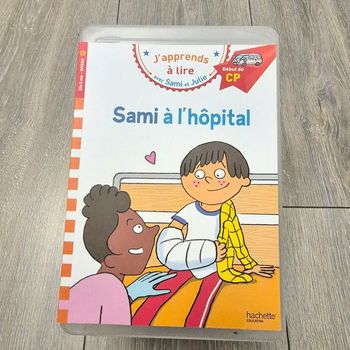 Livre " J'apprends à lire " Sami à l'hôpital. Début Cp. Edition hachette