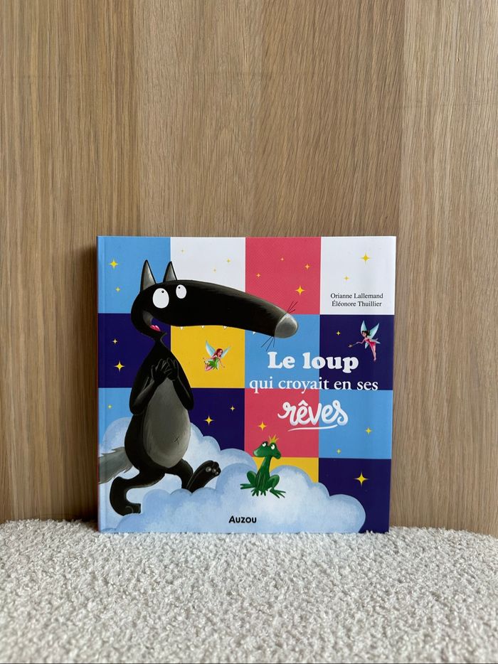 Livre le loup qui croyait en ses rêves