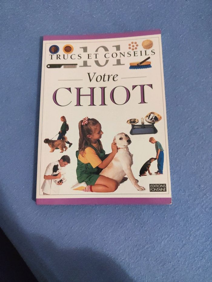 101 trucs et conseils votre chiot
