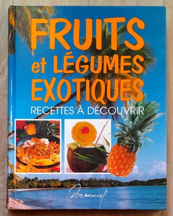 Fruits et légumes exotiques recettes