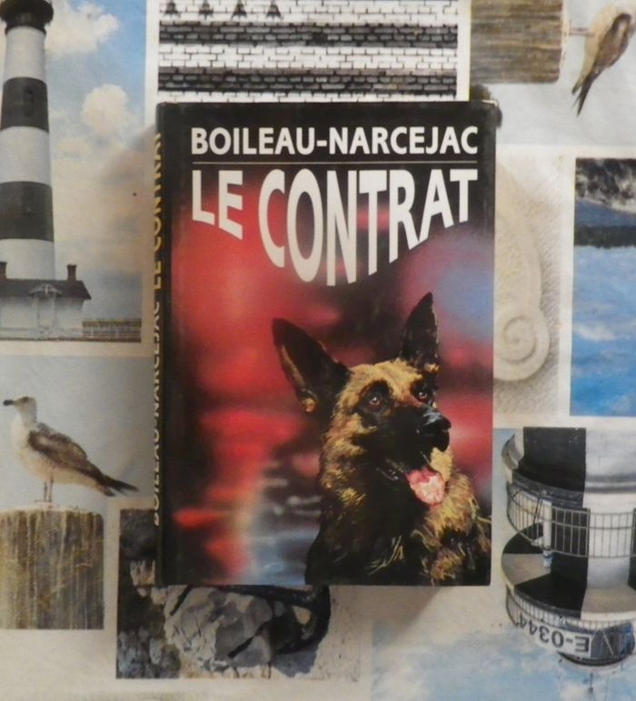 Le contrat de Boileau-Narcejac Ed. France Loisirs