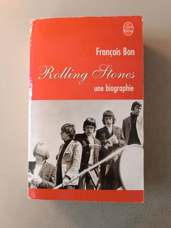 François Bon rolling stones une biographie