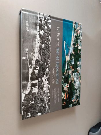 La France hier et aujourd'hui vu du ciel