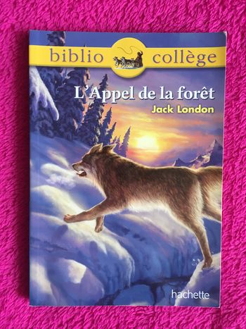 L'Appel de la forêt - Jack London - Hachette - Bibliocollège