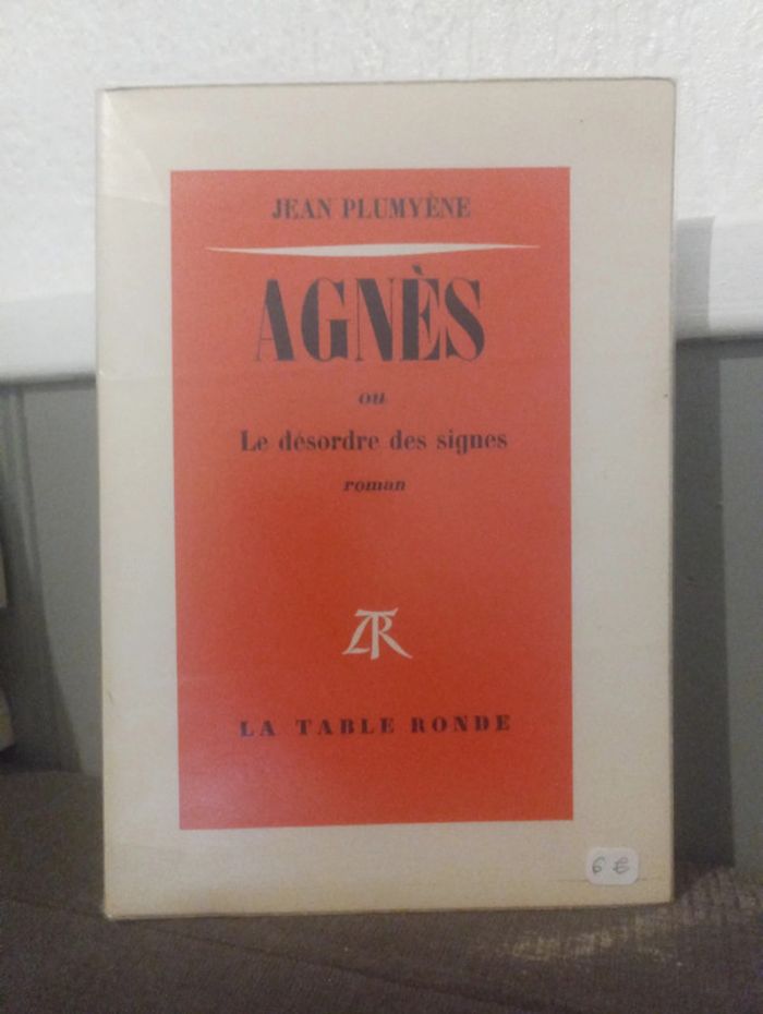 Jean Plumyène - Agnès ou Le désordre des signes