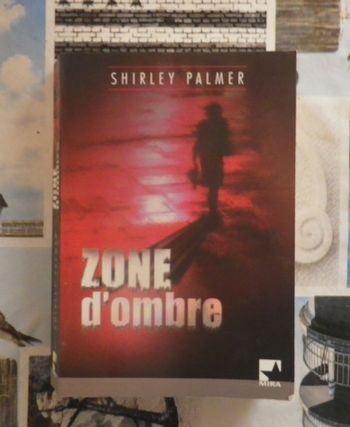 Zone d'ombre de Shirley Palmer Ed. Mira