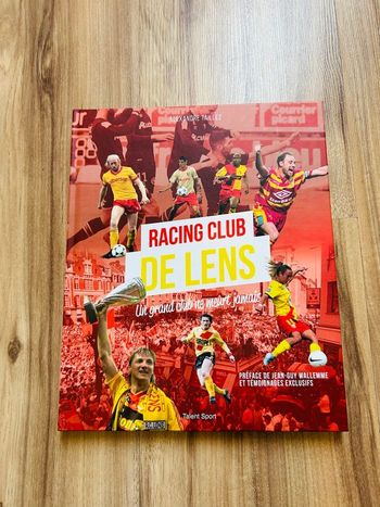 Livre Rc Lens «Un grand club ne meurt jamais» Édition Talent Sport
