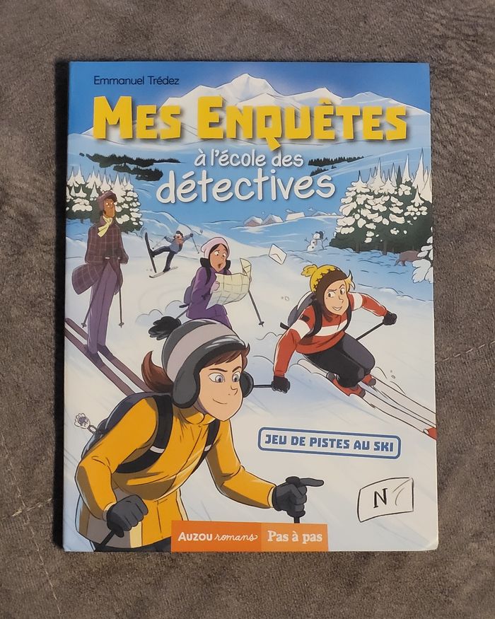 Mes enquêtes à l'école des détectives - Tome 04 Jeu de pistes au ski Emmanuel Trédez
