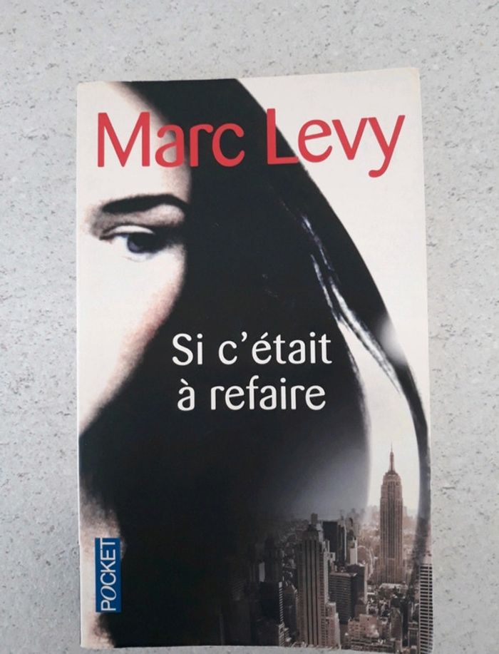 Livre si c'était à refaire Marc Levy