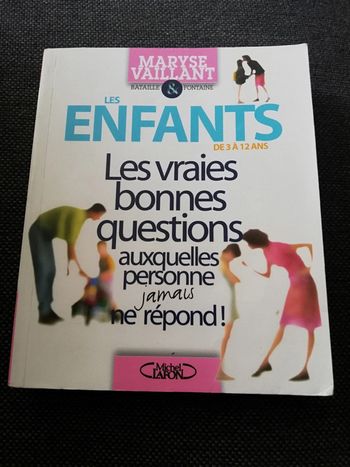 les enfants les vrais bonne question auxquelles personne répond