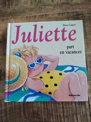 Livre Juliette part en vacances