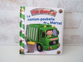 Livre - P'tit garçon - Le camion poubelle de Marcel