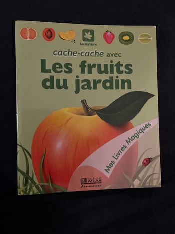 Livre pour enfants atlas les fruits du jardin