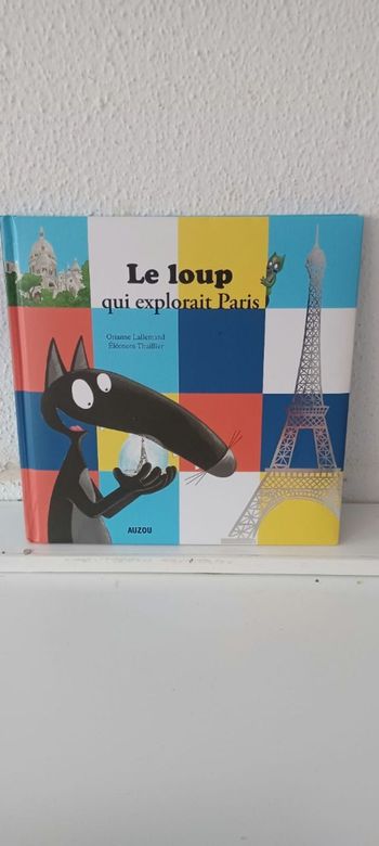 Livre le loup qui explorait Paris