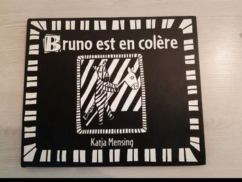 Bruno est en colère