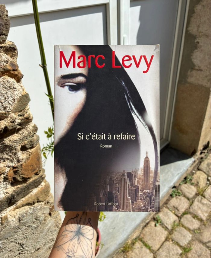 Marc Levy - Si c’était à refaire.