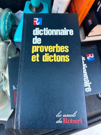 Dictionnaire de proverbes et dictons - les usuels de robert.