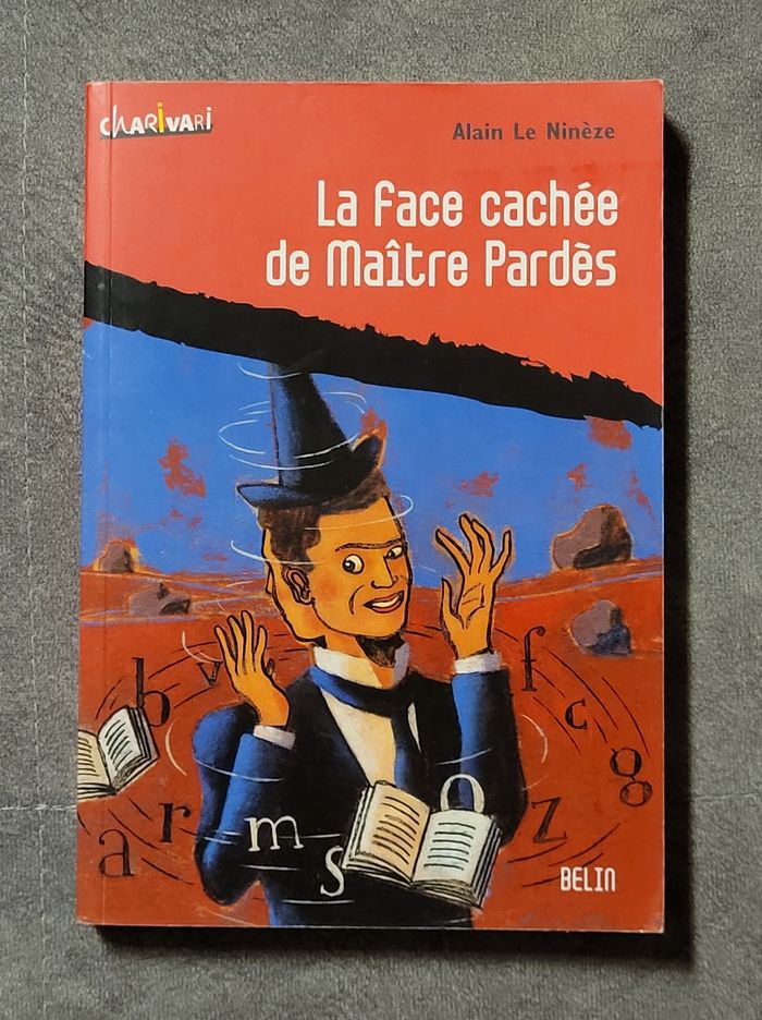 La face cachée de Maître Pardès Alain Le Ninèze, Béatrice Quintin, Christophe Merlin (Illustrations)