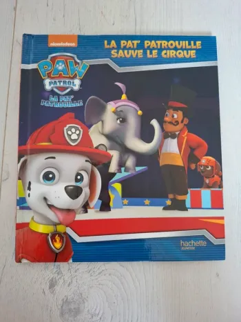 Livre la pat patrouille sauve le cirque