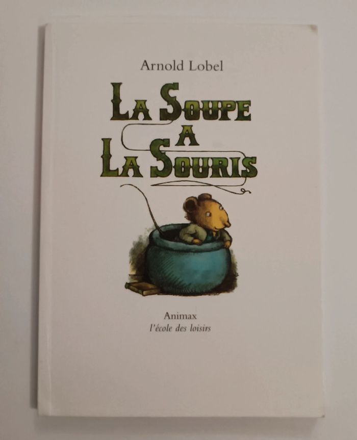 La soupe à la souris l'école des loisirs