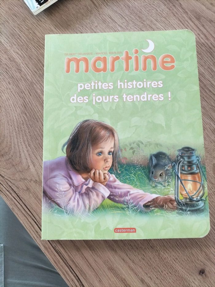 Martine. Petites histoires des jours tendres