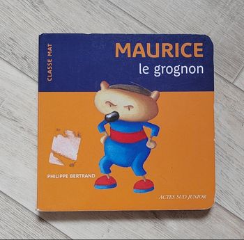 Livre "Maurice le grognon"
