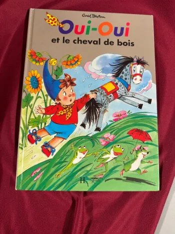 Livre Oui-Oui et le Cheval de bois