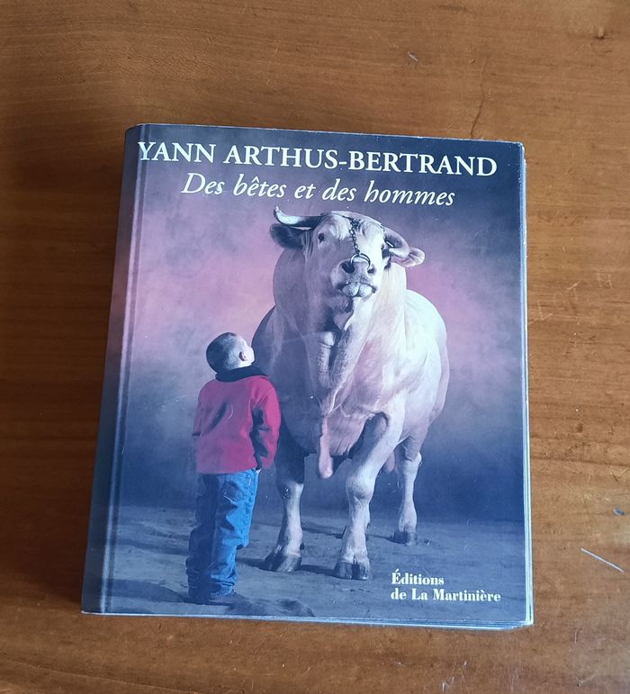 Livre Des bêtes et des hommes Yann Arthus-Bertrand