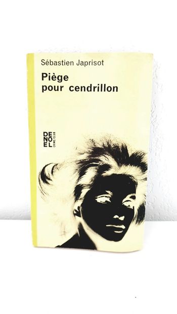 Livre ancien "Piège pour Cendrillon" Sébastien Japrisot édition 1962