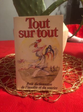 Tout sur  tout  - Petit dictionnaire de l’insolite et du sourire