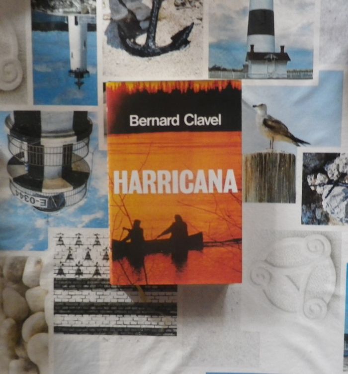 Harricana de Bernard Clavel Ed. France Loisirs