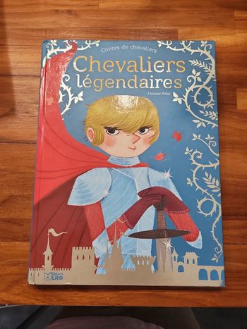 Livre : Chevaliers légendaires