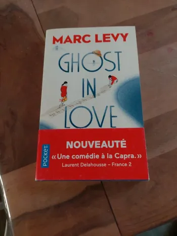 Ghost in love, de Marc Levy