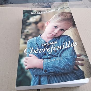 La saga chèvrefeuille L’ intégrale  Nicole Provence