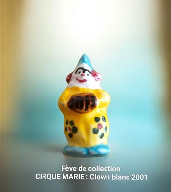 Fève de collection Clown blanc Cirque Marie (2001)