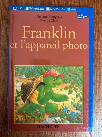 Livre album Franklin tortue et l’appareil photo bibliothèque Hachette des petits je lis tout seul