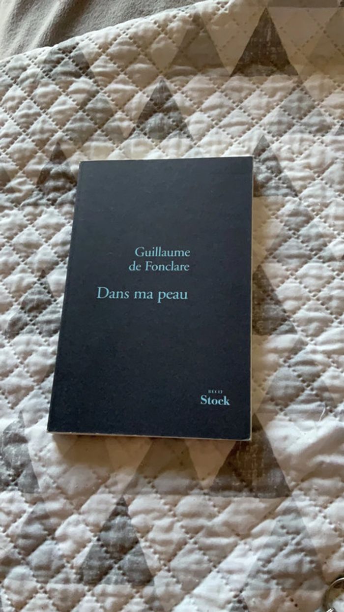 #dans ma peau Guillaume de Fonclare