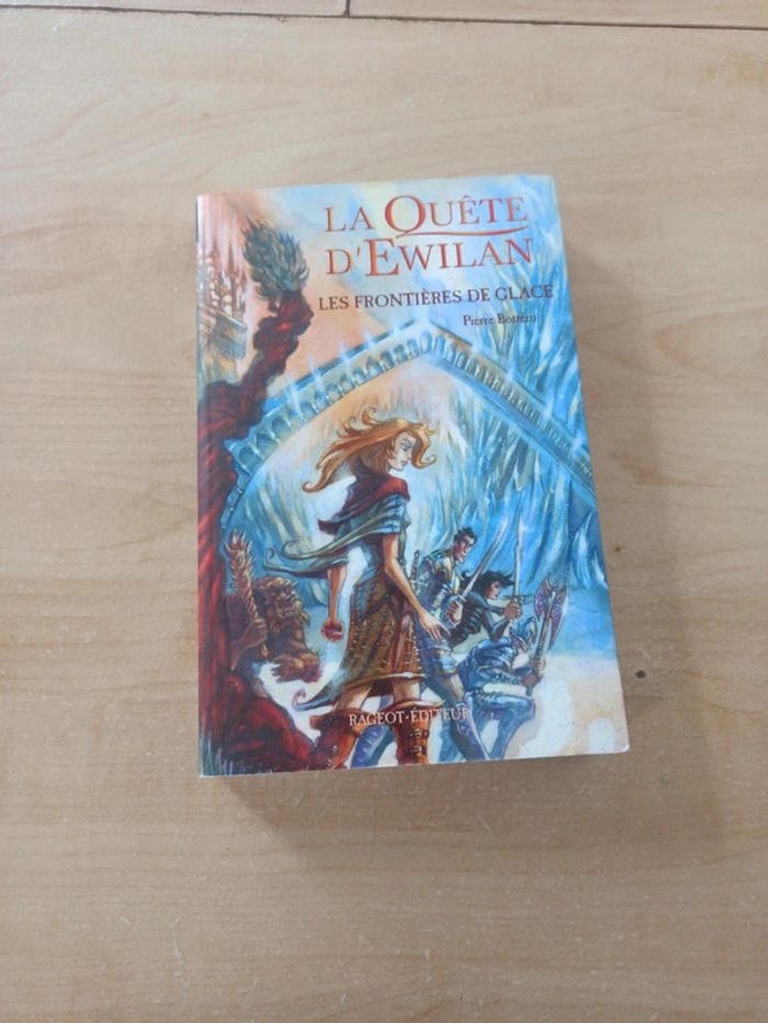 Livre la quête d'Ewilan les frontières de glace de Pierre bottero