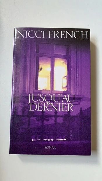Livre Jusqu'au dernier - Nicci French - 2009