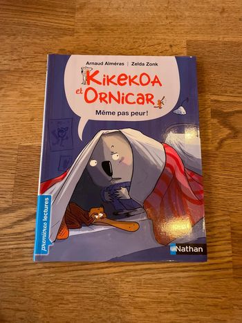 Livre premières lectures Kikekoa et Ornicar Même pas peur !
