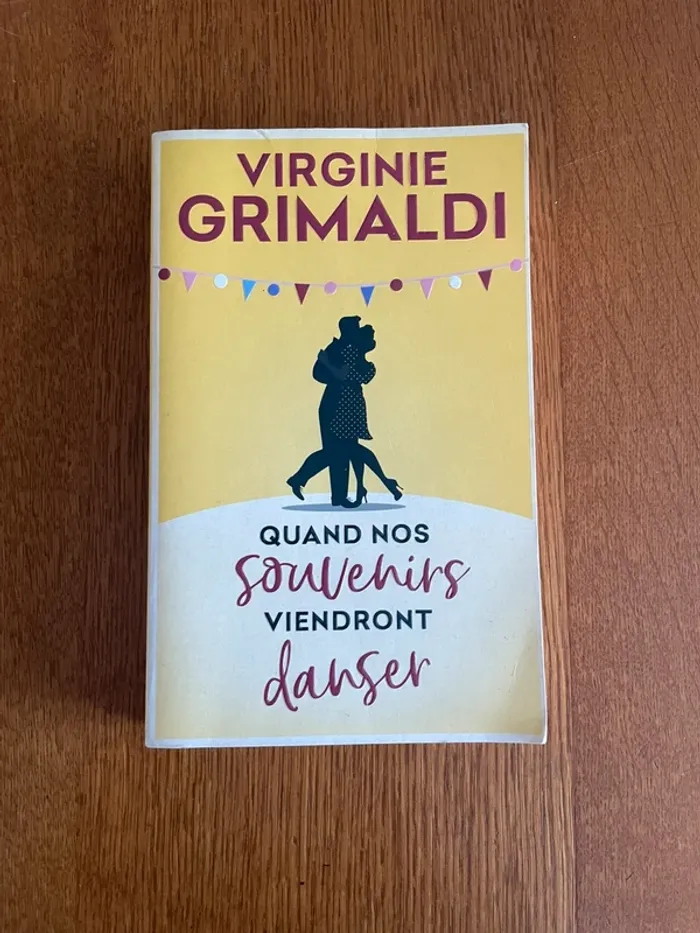 Livre quand nos souvenirs viendront danser