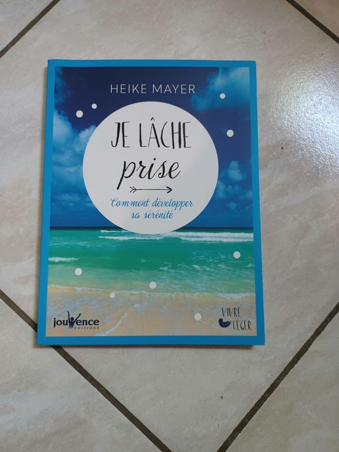 Je lâche prise Heike Mayer
