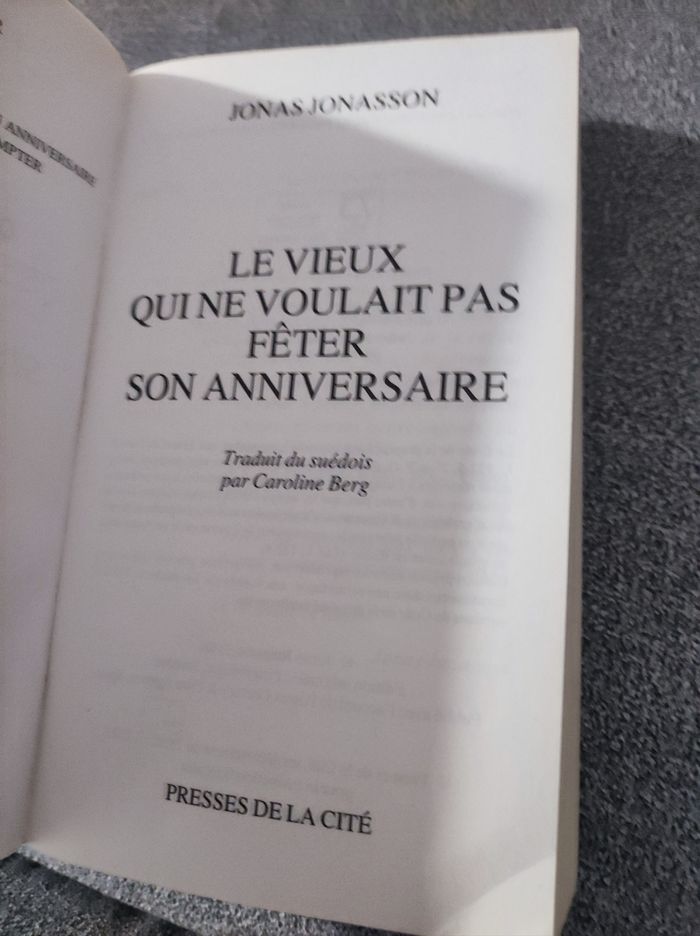 Le vieux qui ne voulait pas fêter son anniversaire - photo numéro 4