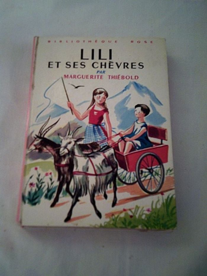 Livre Lili et les chévres par Marguerite Thébold -Bibliothèque rose