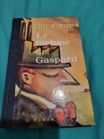 La fortune de Gaspard Comtesse de Segur