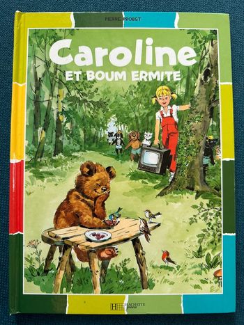 Caroline et Boum ermite livre pierre probst bords multicolores couleurs