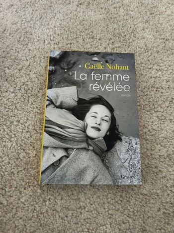 Roman historique - La femme révélée comme neuf de Gaëlle Nohant
