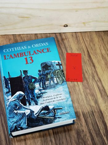 D4296 - livre "L'ambulance 13" de Cothias & Ordas